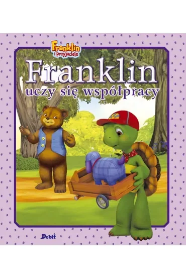 Franklin i przyjaciele. Franklin uczy się współpracy