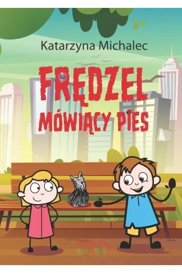 Frędzel. Mówiący pies