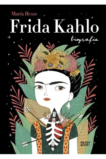 Frida Kahlo. Biografia