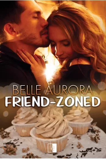 Friend-Zoned. Tom 1