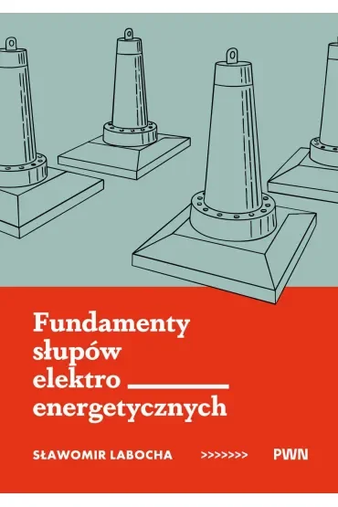Fundamenty słupów elektroenergetycznych