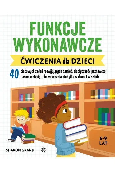 Funkcje wykonawcze Ćwiczenia dla dzieci