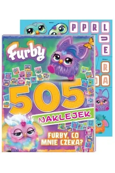 Furby 505 naklejek część 1. Furby, co mnie czeka?