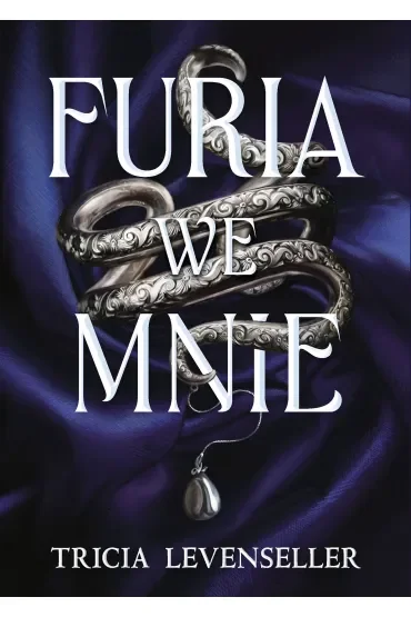 Furia we mnie. Seria Wrath and Fury. Tom 1
