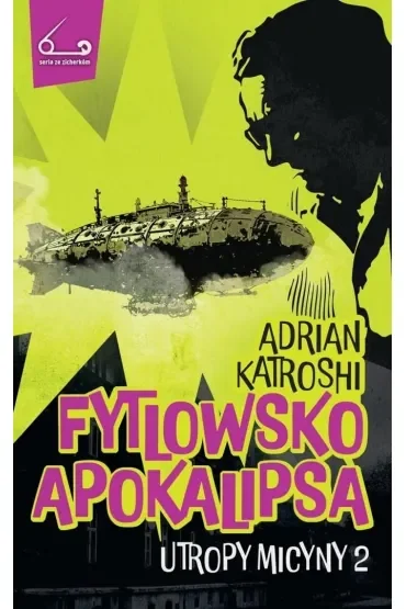 Utropy Micyny T.2 Fytlowsko apokalipsa
