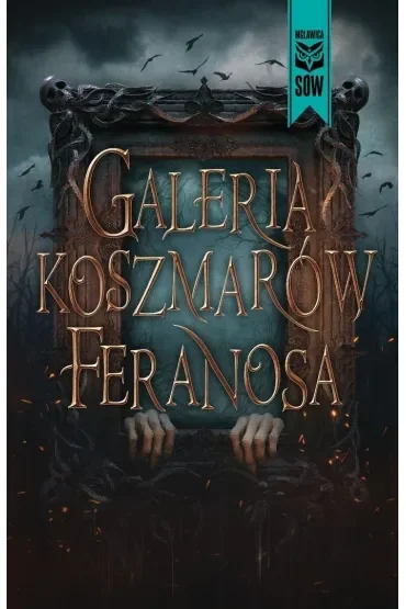Galeria koszmarów Feranosa