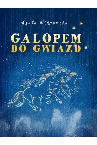 Galopem do gwiazd