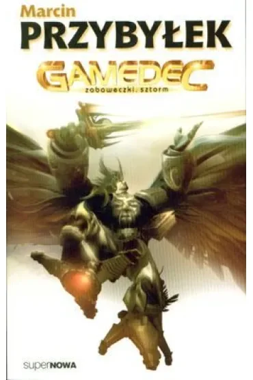 Zabaweczki. Sztorm. Gamedec. Tom 3. Część 2