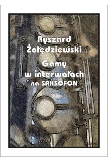 Gamy w interwałach na saksofonie