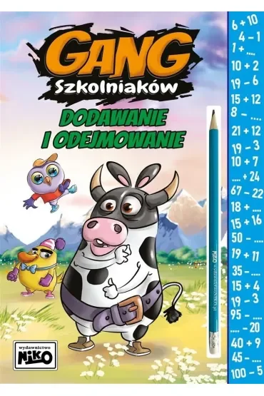 Gang Szkolniaków. Dodawanie i odejmowanie