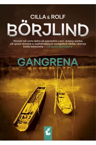 Gangrena. Tom Stilton i Olivia Rönning. Tom 5