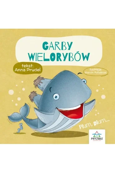 Bajeczki z morałem. Garby wielorybów