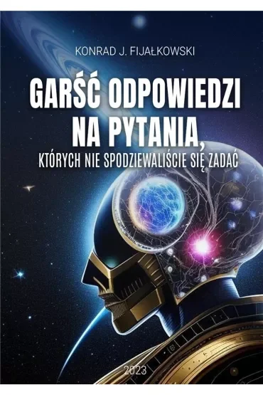 Garść odpowiedzi na pytania, których..
