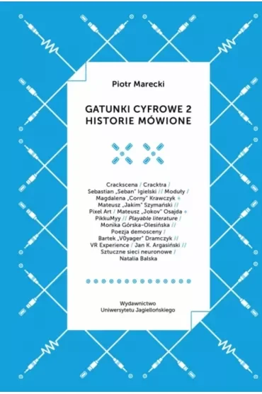 Gatunki cyfrowe 2. Historie mówione