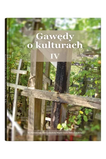Gawędy o kulturach IV
