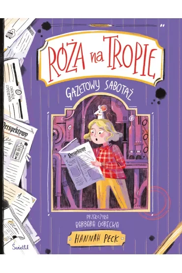 Gazetowy sabotaż. Róża na tropie