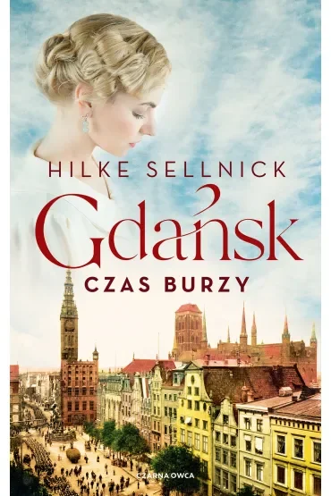 Czas burzy. Gdańsk. Tom 2