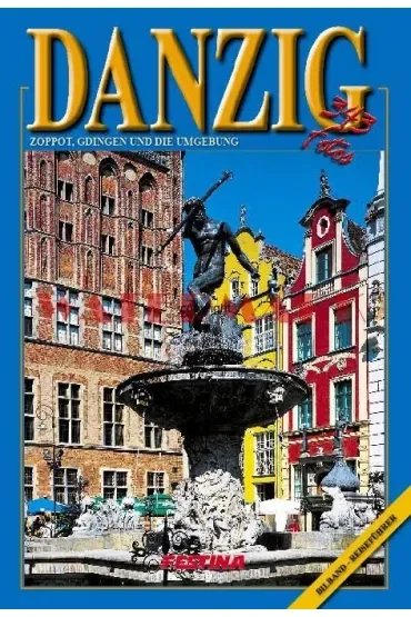 Gdańsk i okolice 345 fotografii wer. niemiecka