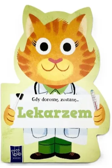 Gdy dorosnę, zostanę… Lekarzem
