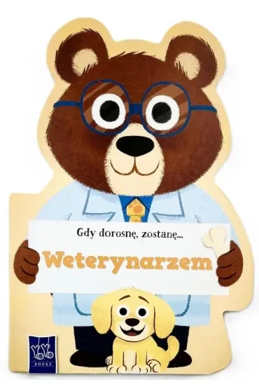 Gdy dorosnę, zostanę… Weterynarzem