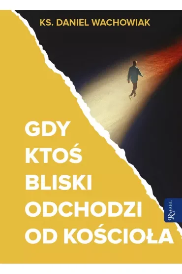 Gdy ktoś bliski odchodzi od Kościoła (pocket)