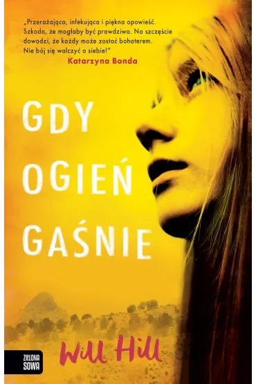 Gdy ogień gaśnie