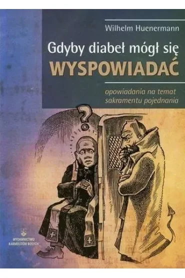 Gdyby diabeł mógł się wyspowiadać