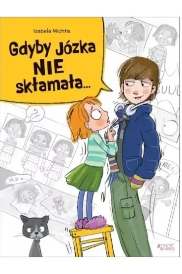 Gdyby Józka nie skłamała...