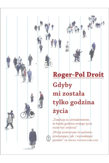 Gdyby mi została tylko godzina życia