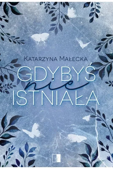Gdybyś nie istniała