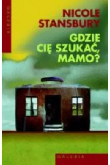 Gdzie cię szukać, mamo?