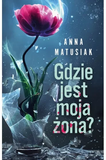 Gdzie jest moja żona?
