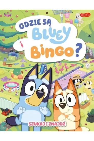 Gdzie są Bluey i Bingo? Szukaj i znajdź