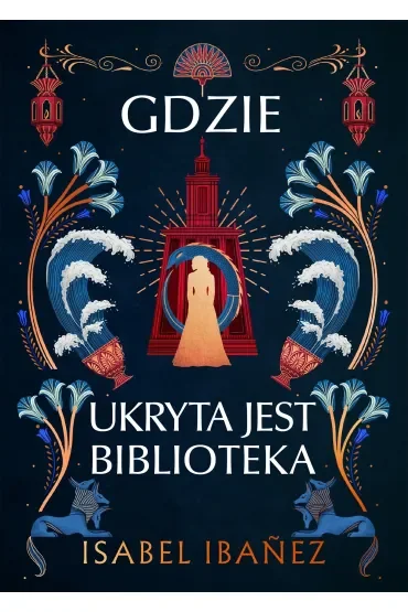 Gdzie ukryta jest biblioteka. Tom 2