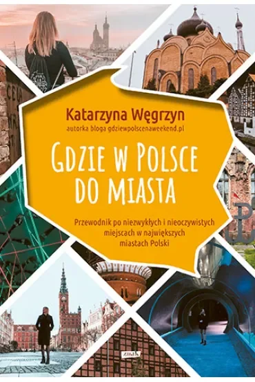 Gdzie w Polsce do miasta