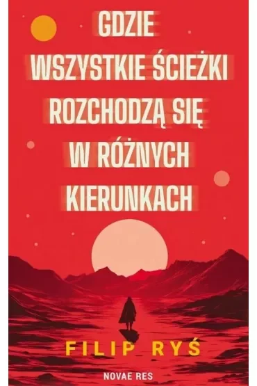Gdzie wszystkie ścieżki rozchodzą się w różnych kierunkach