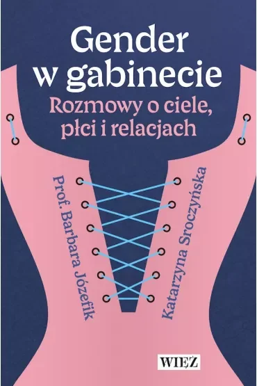 Gender w gabinecie. Rozmowy o ciele płci i relacjach.