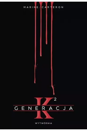 Generacja K. Tom 2