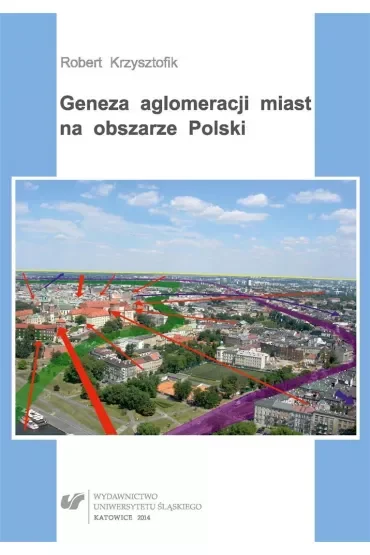 Geneza aglomeracji miast na obszarze Polski