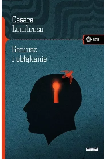 Geniusz i obłąkanie