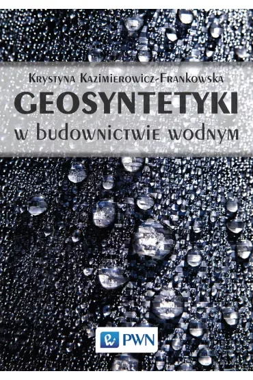 Geosyntetyki w budownictwie wodnym