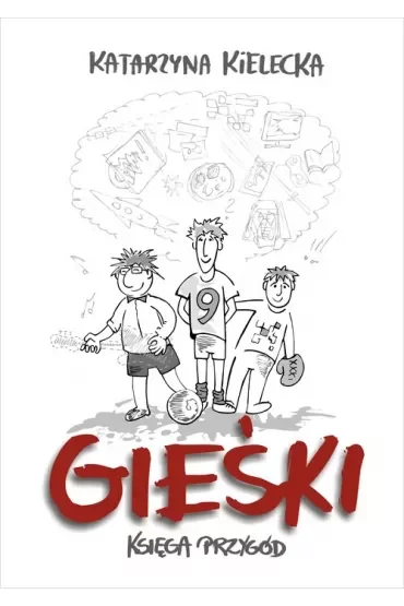 Gieśki. Księga przygód