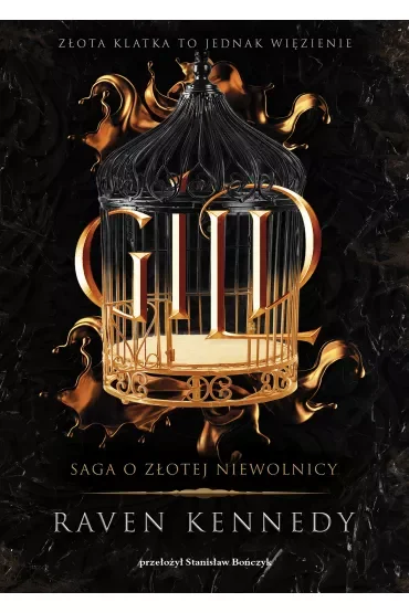 Gild. Saga o złotej niewolnicy. Tom 1