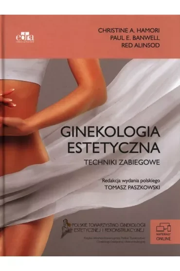 Ginekologia estetyczna. Techniki zabiegowe