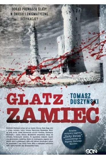 Glatz. Zamieć. Dokąd prowadzą ślady w śniegu?
