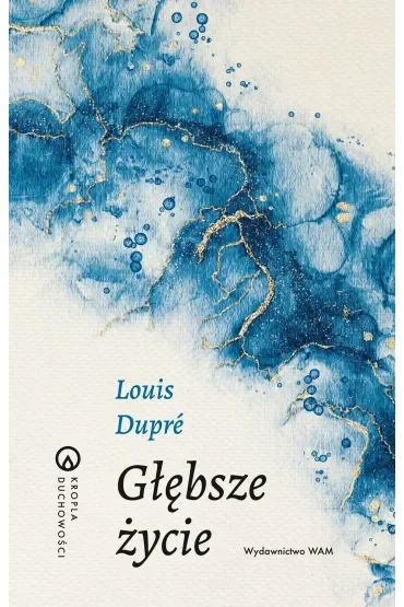 Głębsze życie