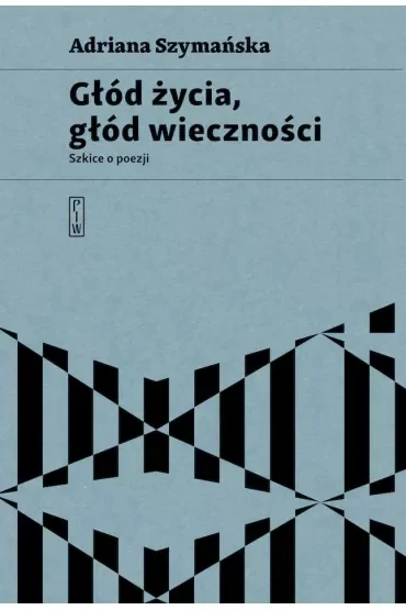 Głód życia, głód wieczności