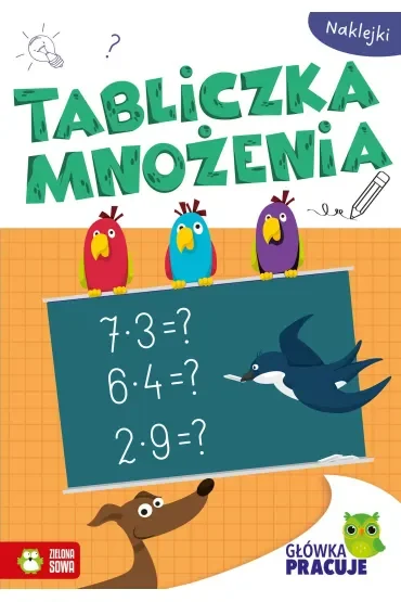 Główka pracuje. Tabliczka mnożenia
