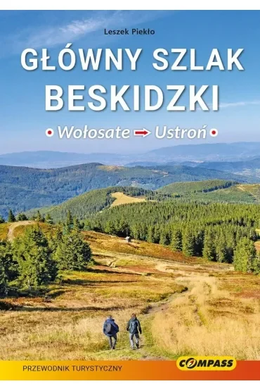 Główny Szlak Beskidzki - Wołosate-Ustroń