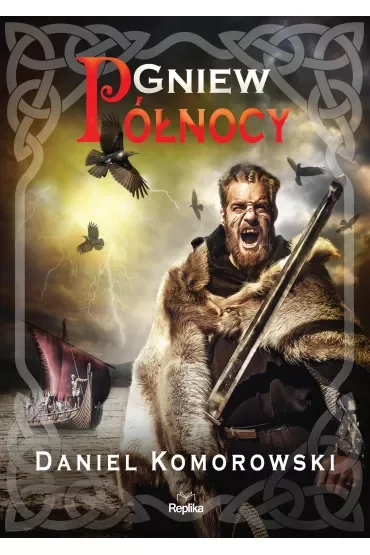 Gniew Północy. Furia wikingów. Tom 2